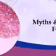 Myths & Facts About Fertility | Babies & Us Fertility Myths & Facts About Fertility