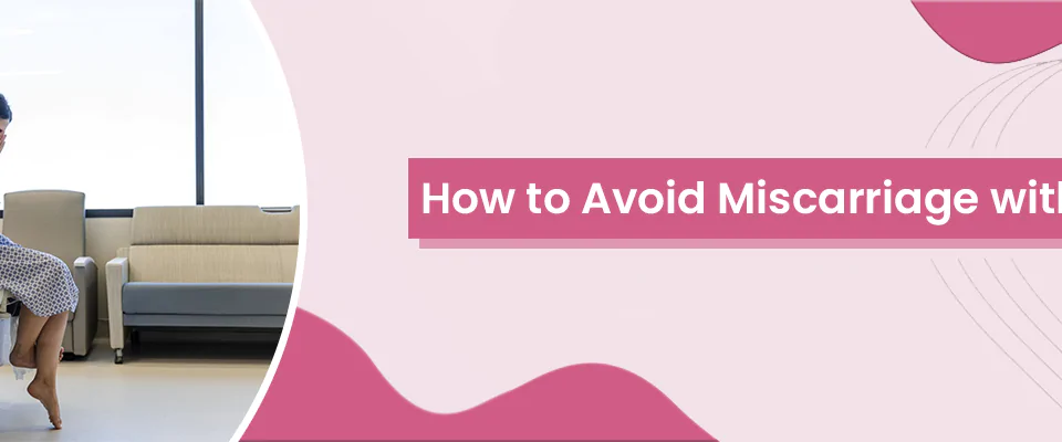 Miscarriage with Fibroids