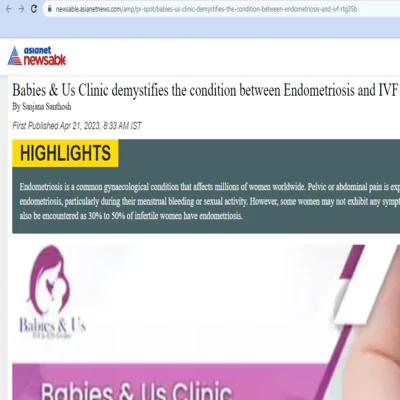 Babies & Us Clinic demystifies the condition between Endometriosis and IVF