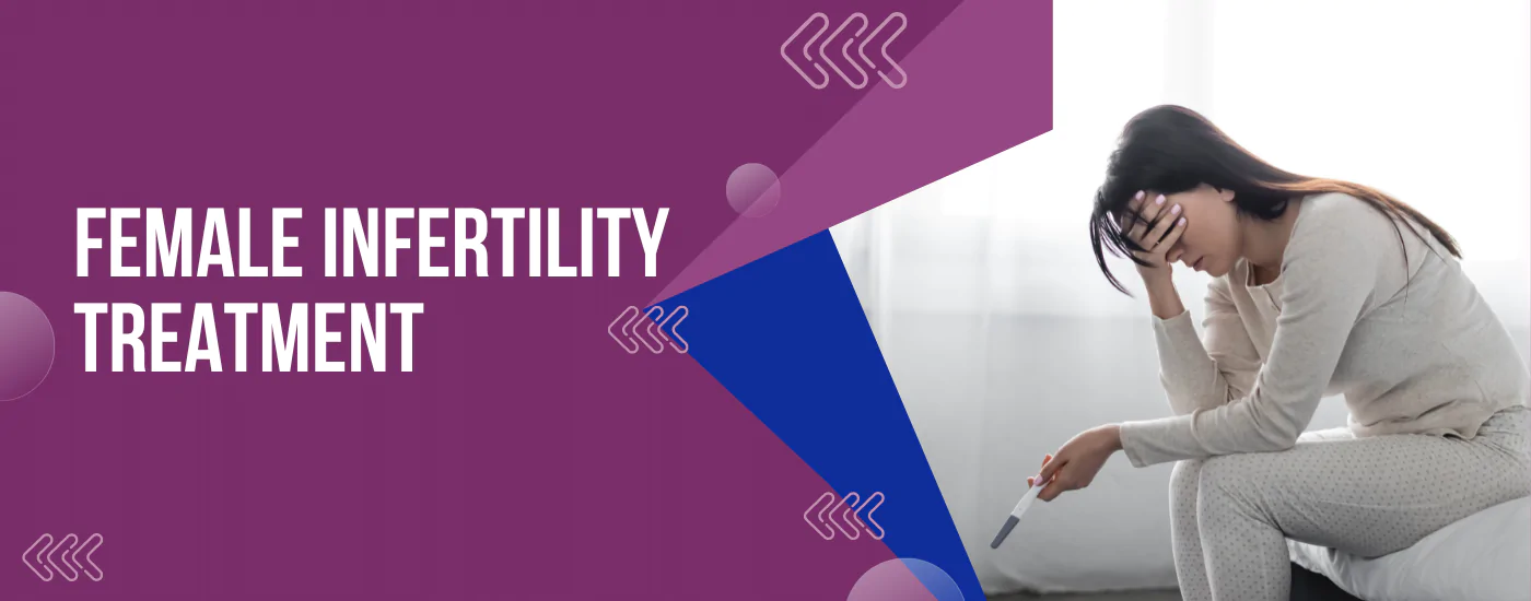 Female_Infertility_Treatment | Babies & Us Fertility Female_Infertility_Treatment