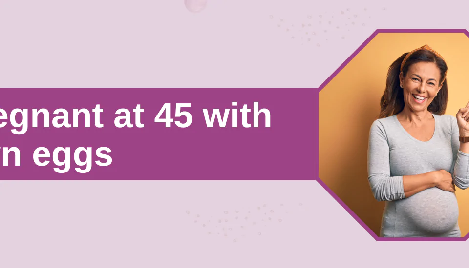 Pregnant_at_45_with_own_eggs_blog