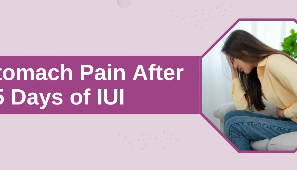 Stomach_Pain_After_15_Days_of_IUI