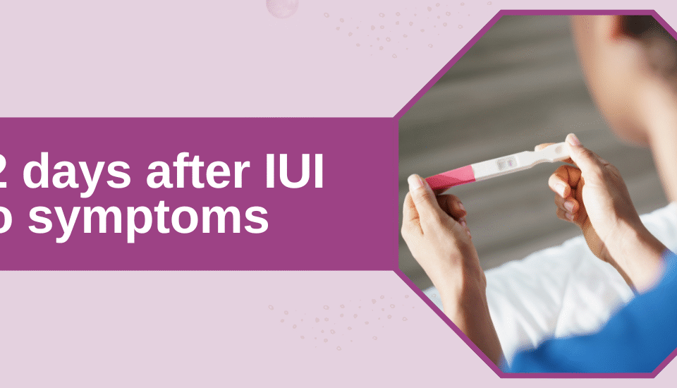 IUI symptoms