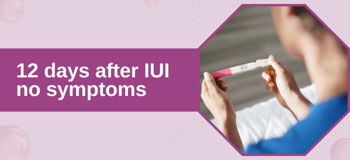 IUI symptoms